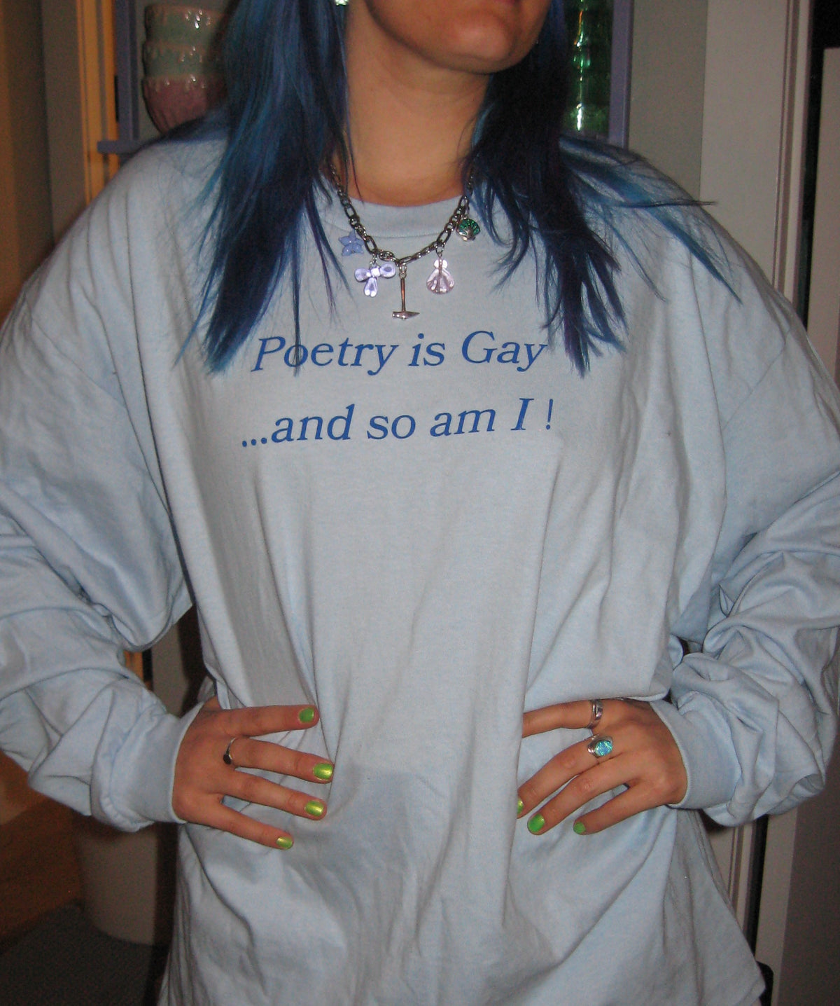 Poetry is Gay... and So Am I! Baby Blue Long Sleeve