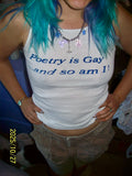 Poetry is Gay... and so am I! Tank